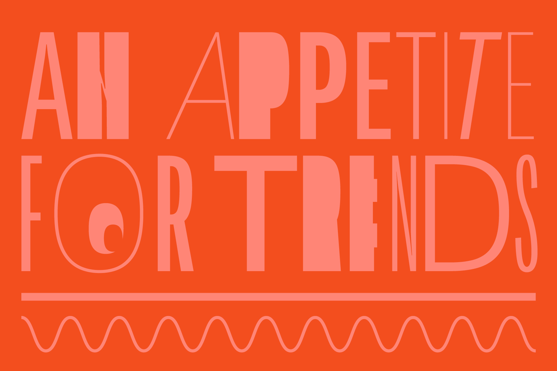 Headline for the article 'An appetite for trends' in an illustrative style with quirky typography